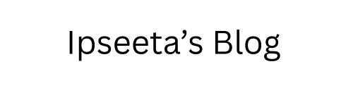 Ipseeta's blog